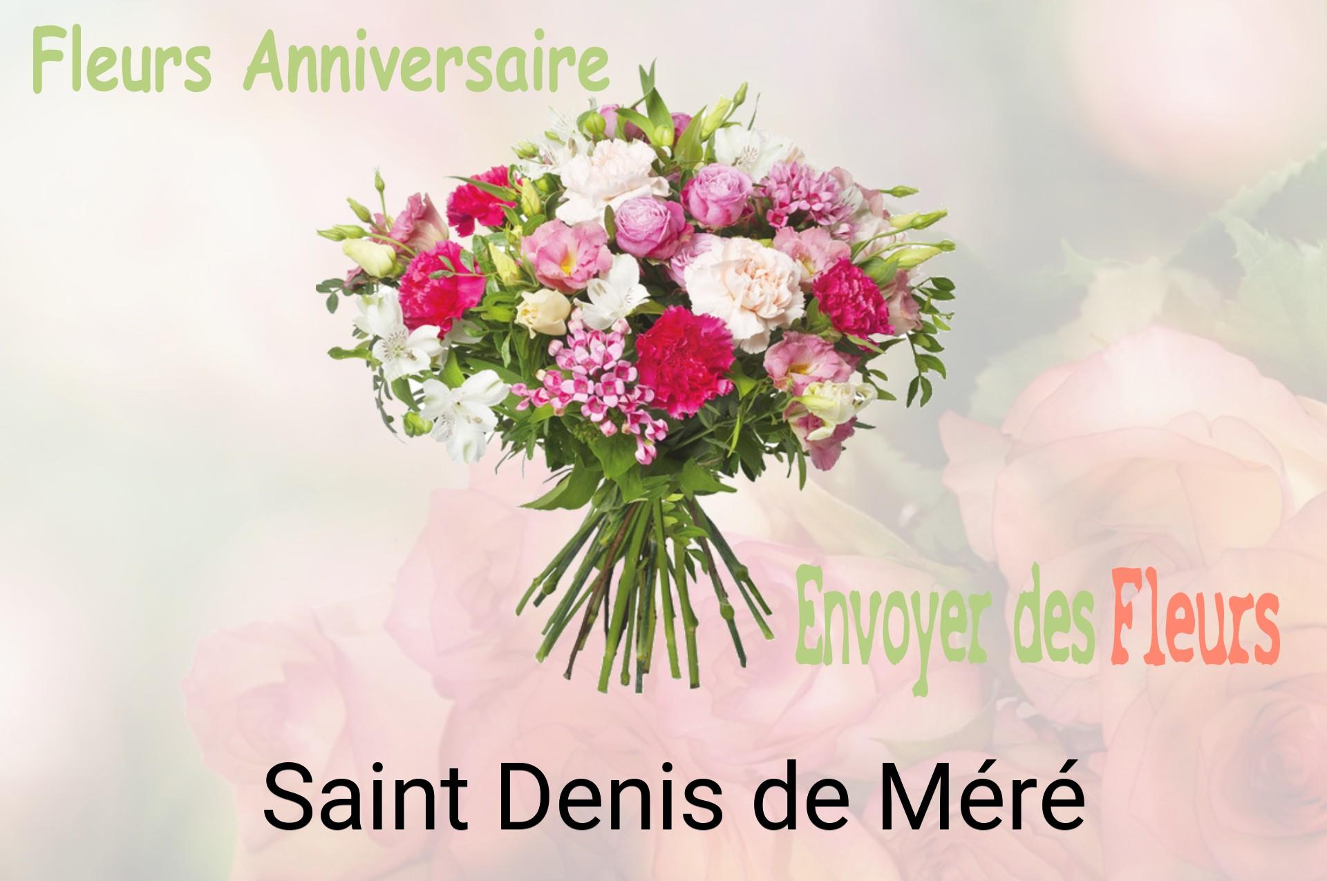 Bouquet de fleurs d’anniversaire livré à Saint-Denis-de-Méré
